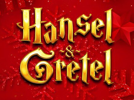 Hansel and Gretel